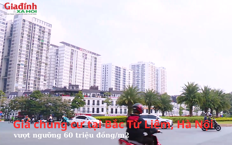 Giá chung cư tại Bắc Từ Liêm, Hà Nội vượt ngưỡng 60 triệu đồng/m2