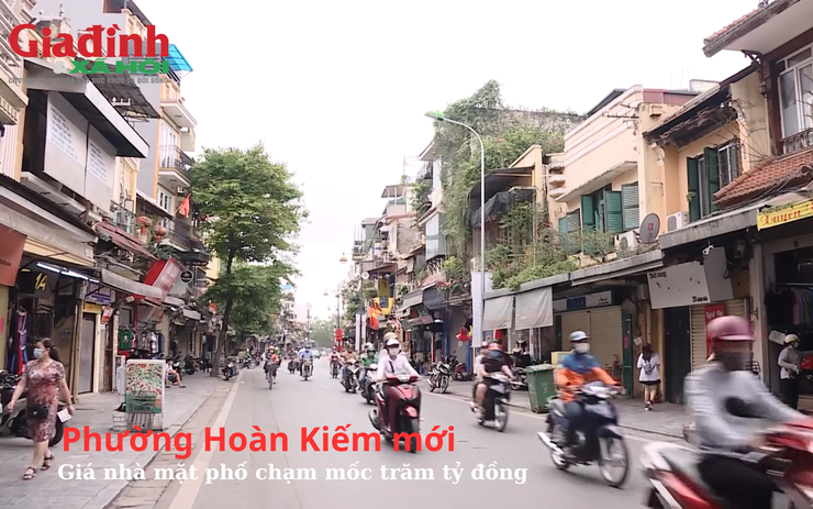 Phường Hoàn Kiếm mới: Giá nhà mặt phố chạm mốc trăm tỷ đồng, thị trường ấm nóng sau sáp nhập