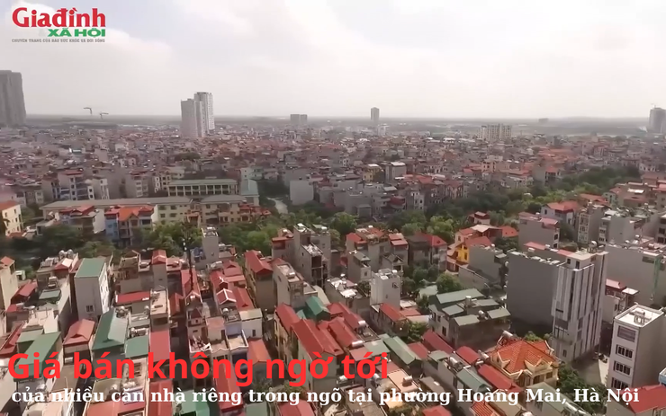 Giá bán không ngờ tới của nhiều căn nhà riêng trong ngõ tại phường Hoàng Mai, Hà Nội