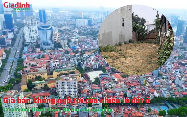 Giá bán không ngờ tới của nhiều lô đất ở tại phường Thanh Xuân, Hà Nội sau sáp nhập