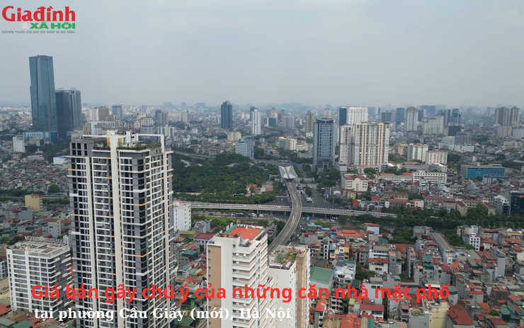 Giá bán gây chú ý của những căn nhà mặt phố tại phường Cầu Giấy (mới), Hà Nội