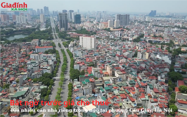 Bất ngờ trước giá cho thuê của nhiều căn nhà riêng trong ngõ tại phường Cầu Giấy, Hà Nội 