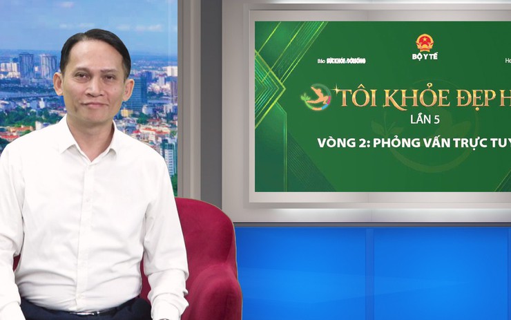 Ngày 2 phỏng vấn trực tuyến TÔI KHOẺ ĐẸP HƠN: Vượt qua biến cố để tìm lại cuộc sống năng động