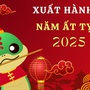 Xuất hành đầu năm 2025 Ất Tỵ, lựa chọn ngày và giờ đẹp này sẽ mang lại nhiều may mắn, tài lộc