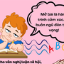 Không cần học thuộc, đây là 8 cách mở bài khiến bài văn được điểm cao, đến học sinh giỏi cũng gật gù công nhận