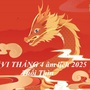 Con giáp tuổi Thìn trong tháng 4 âm lịch Ất Tỵ 2025 có những điều đặc biệt đang chờ đón