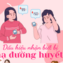 Hạ đường huyết nguy hiểm hơn nhiều so với bạn nghĩ: Có 1 trong 6 dấu hiệu này tuyệt đối không chủ quan