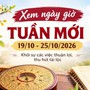 Xem ngày giờ tuần mới từ 19/10 - 25/10/2026 để khởi sự các việc may mắn, tài lộc