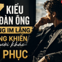 7 kiểu đàn ông càng im lặng càng khiến người khác nể phục: Bản lĩnh thật sự không nằm ở lời nói