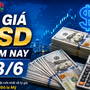 Tỷ giá USD hôm nay 23/6: Biến động trái chiều của đồng Đô la Mỹ ở khối ngân hàng và 'chợ đen'
