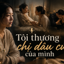 Sự tử tế cuối cùng của một người vợ bị chồng phản bội