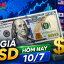 Tỷ giá USD hôm nay 10/7: Giá USD tại ngân hàng giảm, 'chợ đen' đi ngang