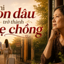 Sau hơn 30 năm làm dâu, đến khi làm mẹ chồng, tôi mới thấm một điều quan trọng!