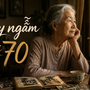 Tuổi 70 nhìn lại tuổi 40: Có những điều giá như tôi hiểu sớm hơn