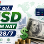 Tỷ giá USD hôm nay 28/7: Đồng Đô la Mỹ tăng mạnh khối ngân hàng, trong khi 'chợ đen' giảm nhẹ