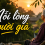 Những điều người già ít khi nói ra nhưng luôn mong trong lòng