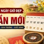 Xem ngày giờ đẹp tuần mới 6/7 - 12/7/2026 giúp công việc hanh thông, thu hút may mắn và tài lộc