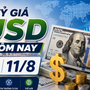 Tỷ giá USD hôm nay 11/8: Đồng Đô la Mỹ thị trường 'chợ đen' tiếp tục giảm