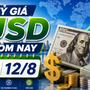 Tỷ giá USD hôm nay 12/8: Đồng Đô la Mỹ khối ngân hàng thương mại tiếp tục giảm
