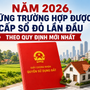 Năm 2026, những trường hợp được cấp sổ đỏ lần đầu theo quy định mới nhất