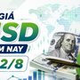 Tỷ giá USD hôm nay 2/8: Đồng Đô la Mỹ chững giá tại ngân hàng và 'chợ đen'