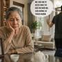 Con trai cả từ chối phụng dưỡng, bảo 'đem nhà cho con út thì để nó nuôi mẹ'